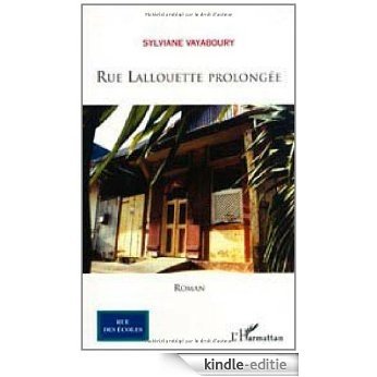Rue Lallouette prolongée [Kindle-editie]