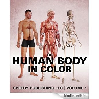 TheHuman Body In Color Volume 1 [Kindle-editie] beoordelingen
