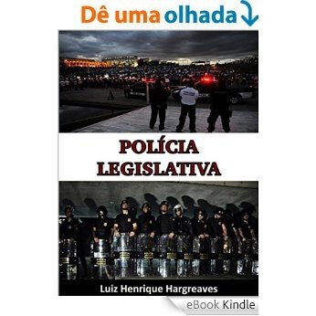 Polícia Legislativa [eBook Kindle]
