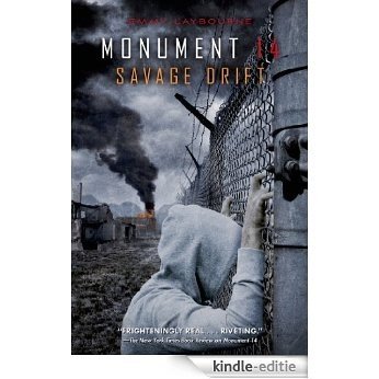 Monument 14: Savage Drift (Monument 14 Series) [Kindle-editie]