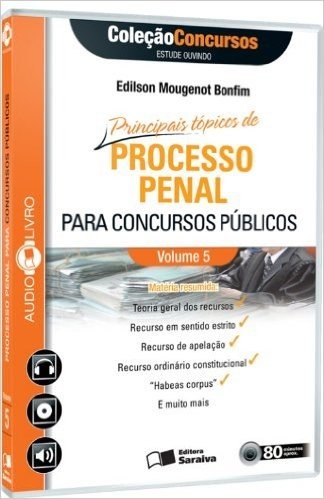 Principais Tópicos de Processo Penal Para Concursos Públicos - Volume 5. Coleção Concursos. Audiolivro
