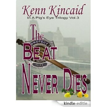 The Beat Never Dies (English Edition) [Kindle-editie]