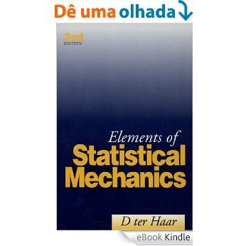 Elements of Statistical Mechanics [eBook Kindle]