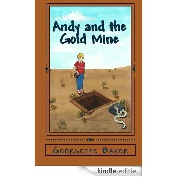 Andy and the Gold Mine (English Edition) [Kindle-editie]