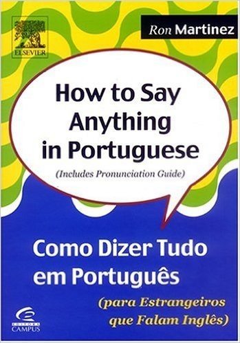 How To Say Anything In Portuguêse. Como Dizer Em Tudo Em Português
