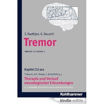 Tremor: I12 Therapie und Verlauf neurologischer Erkrankungen (German Edition) [Kindle-editie]