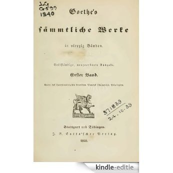 Goethe's sämmtliche Werke in vierzig Bänden - 1840  01/40 (German Edition) [Kindle-editie] beoordelingen