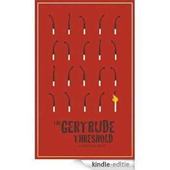 The Gertrude Threshold: A Novella (English Edition) [Kindle-editie]