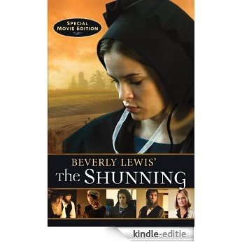 Beverly Lewis' The Shunning [Kindle-editie]