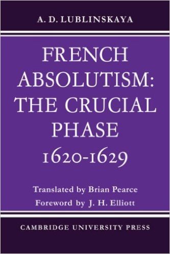 French Absolutism: The Crucial Phase, 1620 1629 baixar