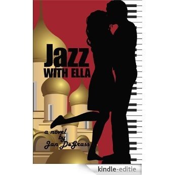 Jazz with Ella (English Edition) [Kindle-editie]
