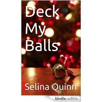 Deck My Balls (English Edition) [Kindle-editie]