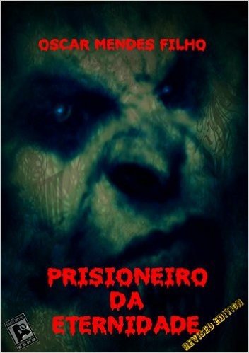 Prisioneiro da Eternidade: Revised Edition