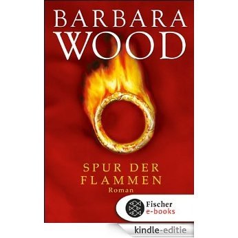 Spur der Flammen: Roman (German Edition) [Kindle-editie] beoordelingen