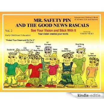 MR.SAFETY PIN AND THE GOOD NEWS RASCALS VOL.2 (SEE YOUR VISION AND STICK WITH IT) (English Edition) [Kindle-editie]