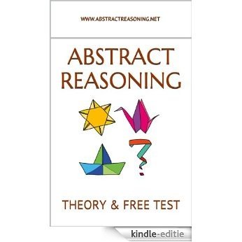 Abstract Reasoning - beginner's theory and sample test (English Edition) [Kindle-editie]