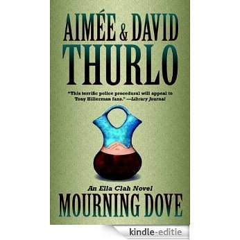 Mourning Dove: An Ella Clah Novel [Kindle-editie]