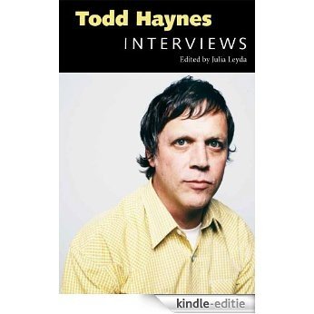 Todd Haynes: Interviews (Conversations with Filmmakers Series) [Kindle-editie]