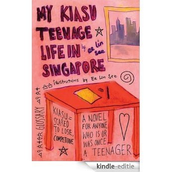 My Kiasu Teenage Life in Singapore [Kindle-editie] beoordelingen