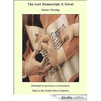 The Lost Manuscript: A Novel [Kindle-editie]