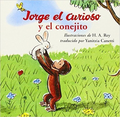 Jorge el Curioso y el Conejita = Curious George and the Bunny