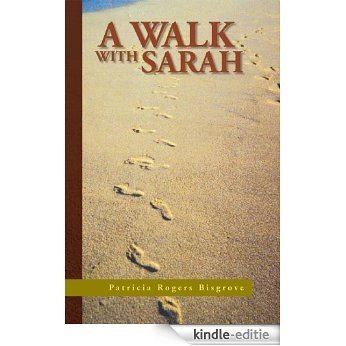 A Walk with Sarah (English Edition) [Kindle-editie]