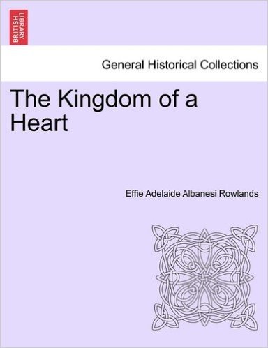 The Kingdom of a Heart
