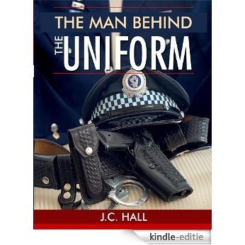 The Man Behind the Uniform (English Edition) [Kindle-editie] beoordelingen