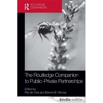 The Routledge Companion to Public-Private Partnerships (Routledge Companions in Business, Management and Accounting) [Kindle-editie]