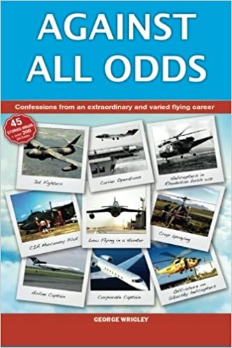 indir Against All Odds: Confessions from an extraordinary and varied flying career