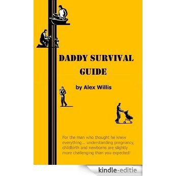 Daddy Survival Guide (English Edition) [Kindle-editie]