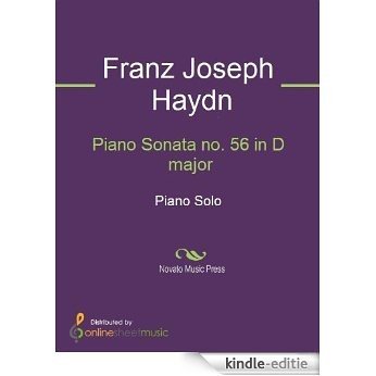 Piano Sonata no. 56 in D major [Kindle-editie]