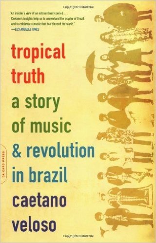 Tropical Truth: A Story of Music and Revolution in Brazil baixar