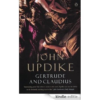 Gertrude And Claudius (Penguin Modern Classics) [Kindle-editie]