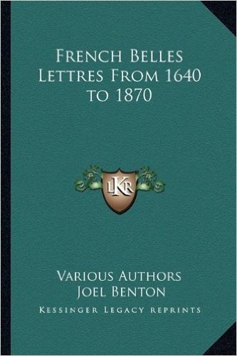 French Belles Lettres from 1640 to 1870 baixar