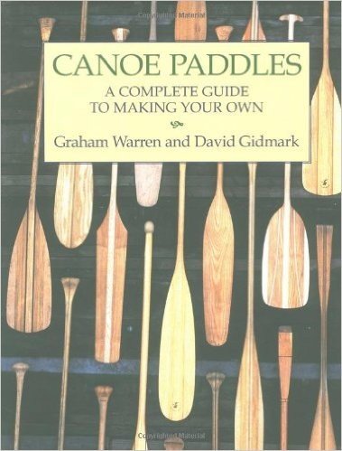 Canoe Paddles: A Complete Guide to Making Your Own baixar