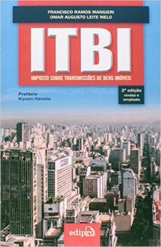 ITBI. Imposto Sobre Transmissões de Bens Imóveis