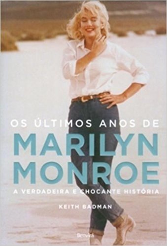 Os Últimos Anos de Marilyn Monroe