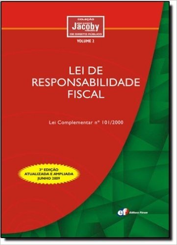 Lei De Responsabilidade Fiscal. Lei Complementar N°101/2000
