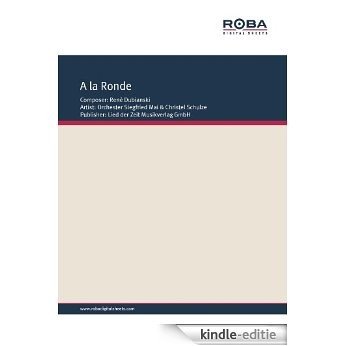 A La Ronde (German Edition) [Kindle-editie]