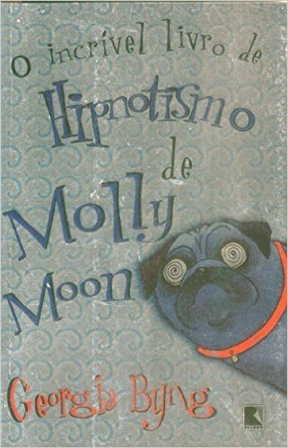 O Incrível Livro De Hipnotismo De Molly Moon baixar