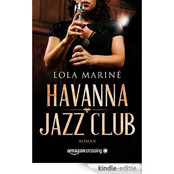 Havanna Jazz Club [Kindle-editie]