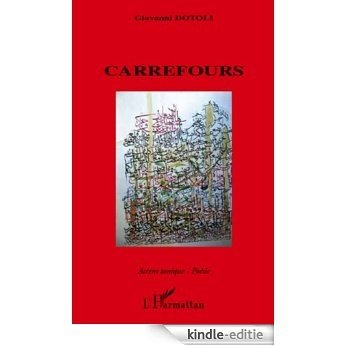 Carrefours (Accent tonique - Poésie) [Kindle-editie]