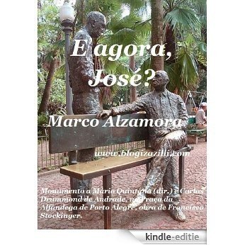 E agora, José? (Portuguese Edition) [Kindle-editie]
