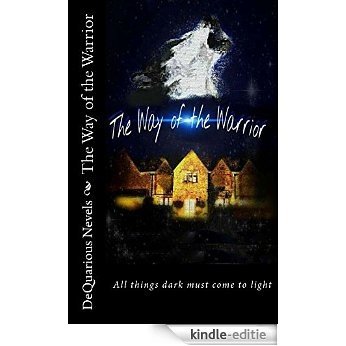 The Way of the Warrior (English Edition) [Kindle-editie]