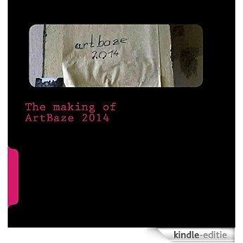 ArtBaze 2014 (English Edition) [Kindle-editie] beoordelingen