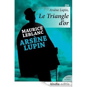 Arsène Lupin, Le Triangle d'or [Kindle-editie]