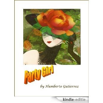Party Girl by Humberto (Tito) Gutierrez (English Edition) [Kindle-editie]