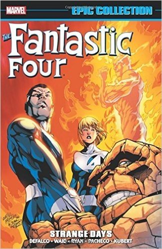 Fantastic Four Epic Collection: Strange Days