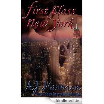 First Class to New York (First Class series Book 1) (English Edition) [Kindle-editie]